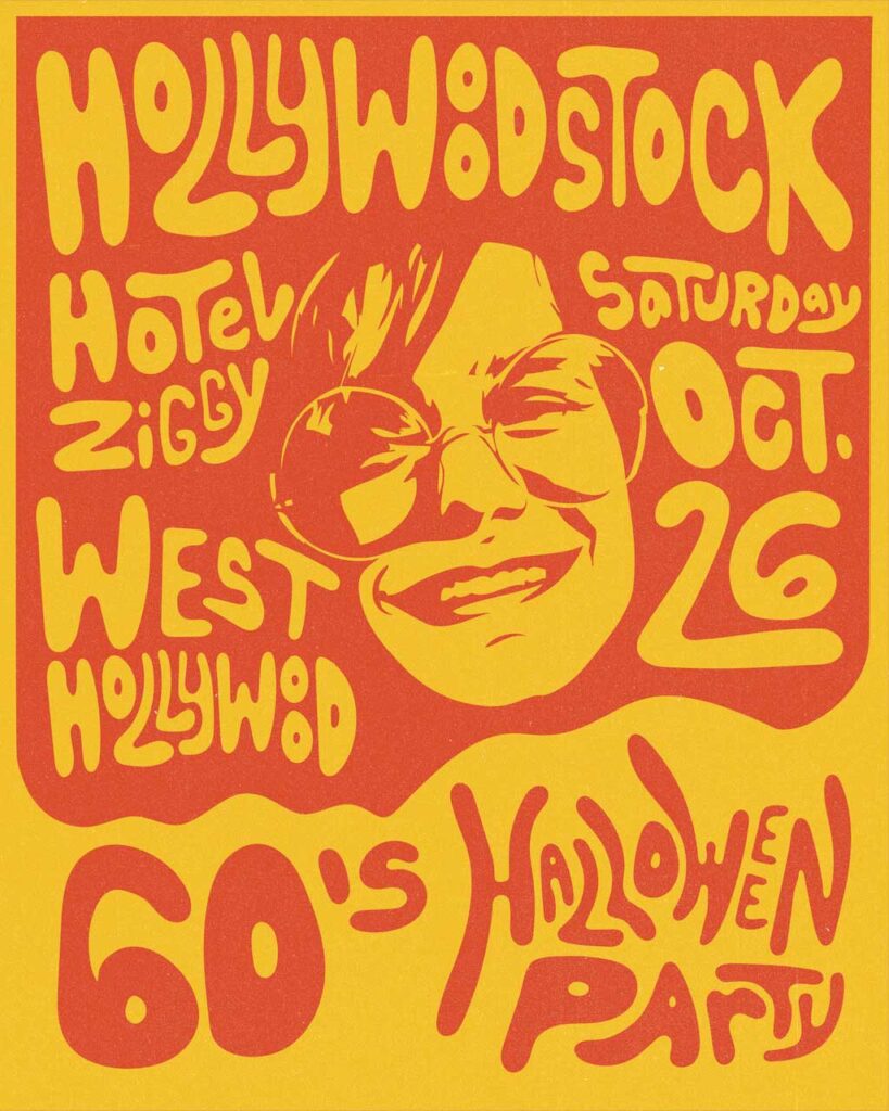 A red and yellow 1960s-style promo poster for "Hollywoodstock," a 60s-themed Halloween Party at the Hotel Ziggy in West Hollywood, California.